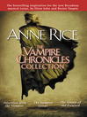 Cover image for The Vampire Chronicles Collection